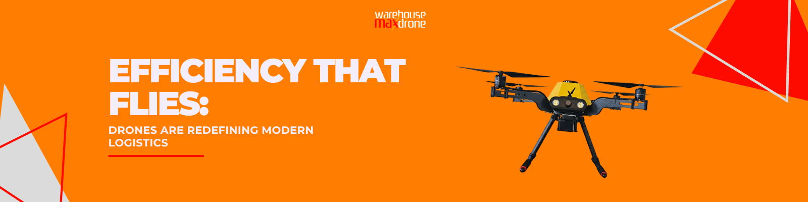 Drones Are Redefining Modern Logistics